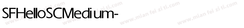SFHelloSC Medium字体转换